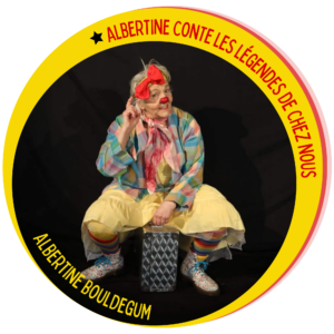 Albertine Bouldegum Conte les Légendes de chez Nous